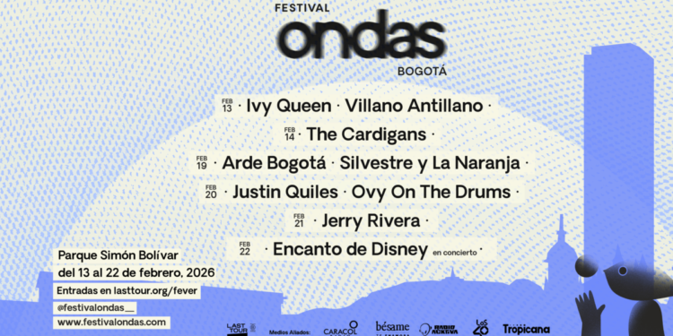 espina nueva propuesta musical llega a Bogotá en 2026: El Festival Ondas durará casi espina semana, pero solo se presentarán individuo o dos artistas por día
